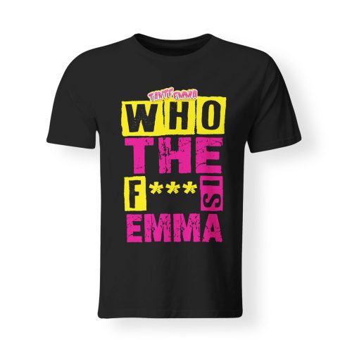 Vollgasorchester Tante Emma Who the f*** is emma T-Shirt
